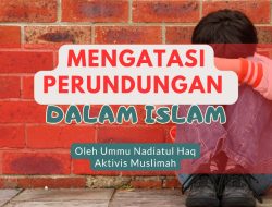 Mengatasi Perundungan dalam Islam