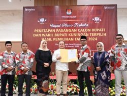 KPU Tetapkan Pasangan Dian-Tuti Sebagai Bupati dan Wakil Bupati Kuningan Terpilih Hasil Pilkada Serentak 2024
