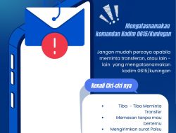 Jangan Tertipu! Oknum Catut Nama Dandim 0615/Kuningan, Tawarkan Proyek Bodong