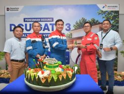 Resmikan Gedung DCU, Komitmen Pertamina Patra Niaga Kilang Balongan Pastikan Pekerja Fit To Work